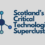 New initiative launched to build £10bn ‘Critical Technologies Supercluster’ in Scotland